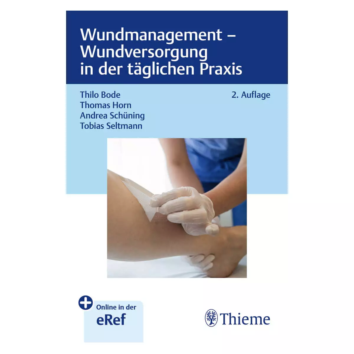 Thieme Wundmanagement – Wundversorgung in der täglichen Praxis